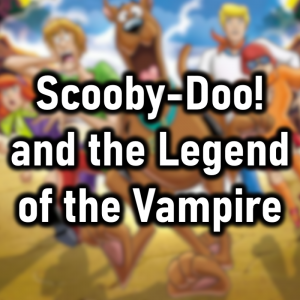 Zzzzz 1773003228scooby Doo And The Legend Of The Vampire — Cryo's 2026 Media option 109