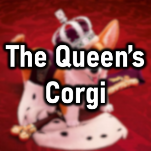 Zzzzz 1774650406the Queens Corgi — Cryo's 2026 Media option 138