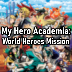 Zzzzz 1775329471my Hero Academia World Heroes Mission — Cryo's 2026 Media option 148