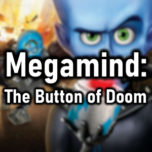 Zzzzz 1775943335megamind The Button Of Doom — Cryo's 2026 Media option 158