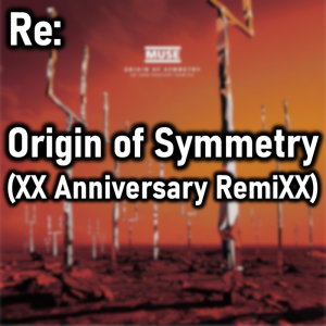 Zzzzz 1777129855origin Of Symmetry Xx Anniversary Remixx — Cryo's 2026 Media option 175