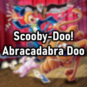 Zzzzz 1779660770scooby Doo Abracadabra Doo — Cryo's 2026 Media option 207