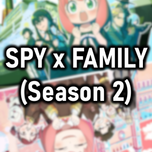 Zzzzz 1780897349spy X Family Season 2 — Cryo's 2026 Media option 233