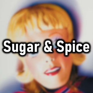 Zzzzz 1782669061sugar And Spice — Cryo's 2026 Media option 254