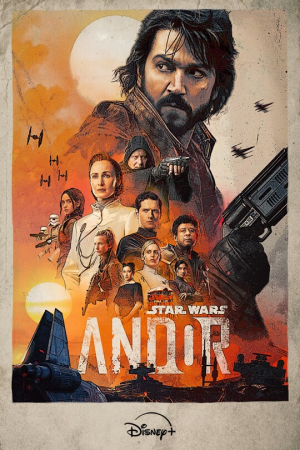 Andor S1 Poster Post Catalog59e8b3e9 — All Star Wars Movies and Shows (As of January 2025) option 3