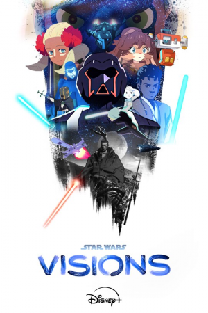 Visions S1 Poster Post Catalogbd3fdb4a — All Star Wars Movies and Shows (As of January 2025) option 30