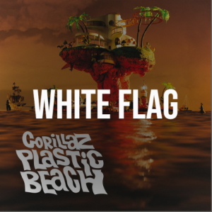 03 White Flagpng — Plastic Beach by Gorillaz option 3
