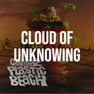 15 Cloud Of Unknowingpng — Plastic Beach by Gorillaz option 15