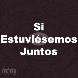 08 Si Estuvisemos Juntos — X 100PRE option 8