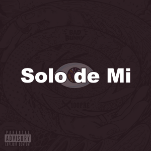 09 Solo De Mi — X 100PRE option 9