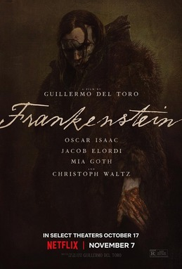 Zzzzz 1761479583frankenstein2025filmposter — Movies I watched in 2025 option 85