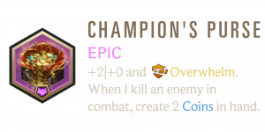 Champions Purse — Legends of Runeterra Signature Epic Patch 7.6 option 5