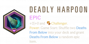 Deadly — Legends of Runeterra Signature Epic Patch 7.6 option 7