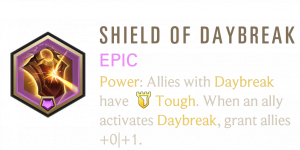 Shield Of Daybreak — Legends of Runeterra Signature Epic Patch 7.6 option 31