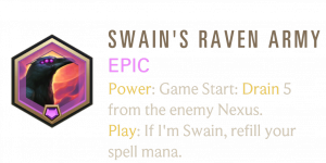 Swain — Legends of Runeterra Signature Epic Patch 7.6 option 40