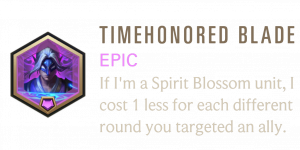Timehonored — Legends of Runeterra Signature Epic Patch 7.6 option 44