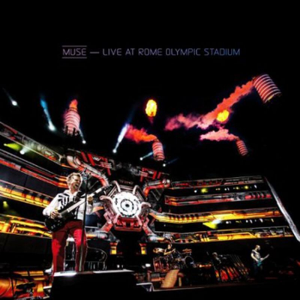 Live At Rome Olympic Stadium — Muse Albums option 7