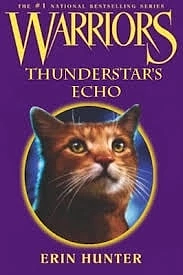 Zzzzz 175579342112 Thunderstars Echo — All Warrior Cats Books (JAN 2026) option 83