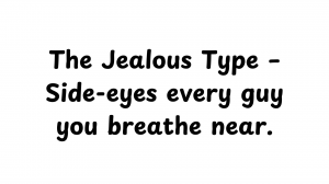80 Types of Guys When Dating — option 21