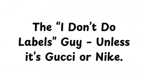 80 Types of Guys When Dating — option 46