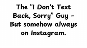 80 Types of Guys When Dating — option 66