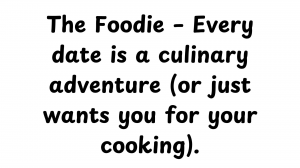 80 Types of Guys When Dating — option 78