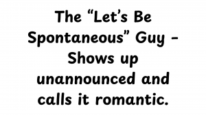 80 Types of Guys When Dating — option 79
