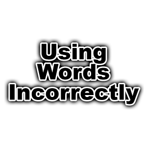 28 Using Words Incorrectly — Pet Peeves Tier List option 21