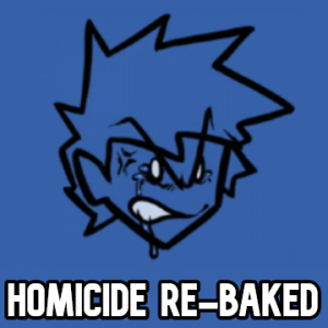 Zzzzz 1769902639homicide Re Baked — Ultimate Pokepasta FNF Songs option 316