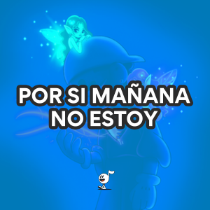 Por Si — POR SI MAÑANA NO ESTOY by Omar Courtz option 10