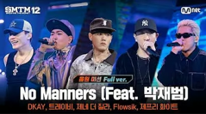 No Manners — Show Me The Money 12 Stages option 19