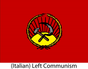 Italian Left Communism — Anarchist and communist ideologies ranked option 24