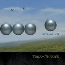 Octavarium — Dream Theater studio albums (plus a change of seasons) option 10