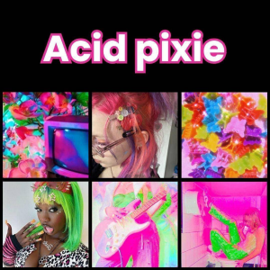 Zzzzz 1777646938acid Pixie 2 — All Aesthetic/Subculture/Visual and Fashion genre option 20