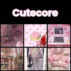 Zzzzz 1777646944cutecore 1 — All Aesthetic/Subculture/Visual and Fashion genre option 105