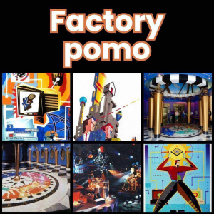 Zzzzz 1777647323factory Pomo 1 — All Aesthetic/Subculture/Visual and Fashion genre option 144