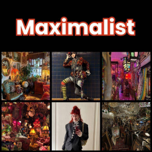 Zzzzz 1777647586maximalist 1 — All Aesthetic/Subculture/Visual and Fashion genre option 221