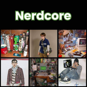 Zzzzz 1777647749nerdcore 1 — All Aesthetic/Subculture/Visual and Fashion genre option 243