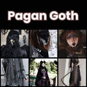 Zzzzz 1777647750pagan Goth 1 — All Aesthetic/Subculture/Visual and Fashion genre option 251
