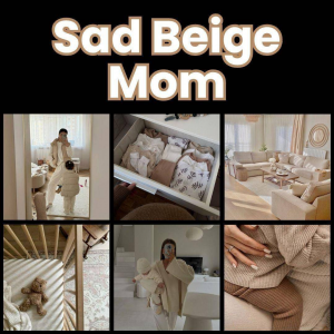 Zzzzz 1777648093sad Beige Mom 1 — All Aesthetic/Subculture/Visual and Fashion genre option 284