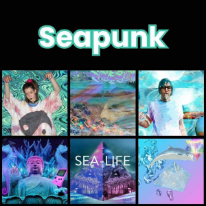 Zzzzz 1777648094seapunk 1 — All Aesthetic/Subculture/Visual and Fashion genre option 291