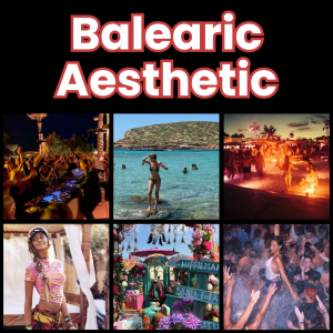 Zzzzz 1784321299balearic Aesthetic — All Aesthetic/Subculture/Visual and Fashion genre option 47