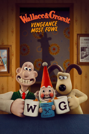 Zzzzz 1781505607834561 Wallace Gromit Vengeance Most Fowl 0 1000 0 1500 Crop — PELICULAS ANIMADAS MINIMAMENTE INTERESANTES option 114