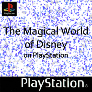 Zzzzz 1699015783magical World Of Disney On Playstation The Europe — ULTIMATE PSX/PS1 GAMES RANKING option 665