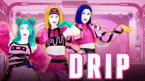 Zzzzz 1760389613dripcover2x — Just Dance Next option 172