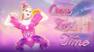 Zzzzz 1760389616onelasttimecover2x — Just Dance Next option 415