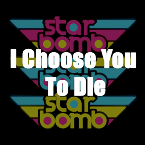 All Starbomb Songs — option 1