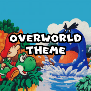 Zzzzz 1715742775yioverworldtheme — Super Mario Music option 191