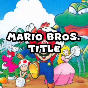 Zzzzz 1715743522smamariobrostitle — Super Mario Music option 237