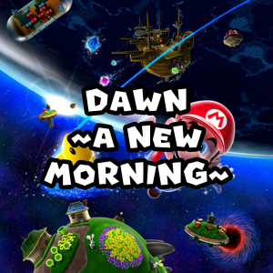 Zzzzz 1715745228smgdawnanewmorning — Super Mario Music option 422